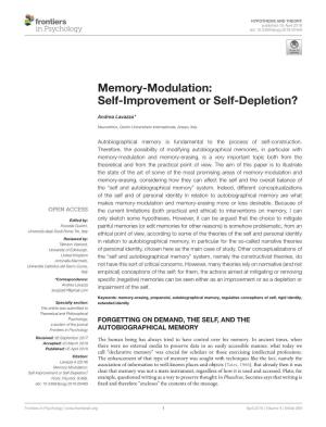 Memory-Modulation: Self-Improvement Or Self-Depletion?