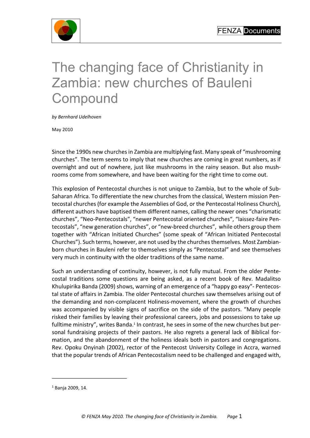 The Changing Face of Christianity in Zambia: New Churches of Bauleni Compound by Bernhard Udelhoven