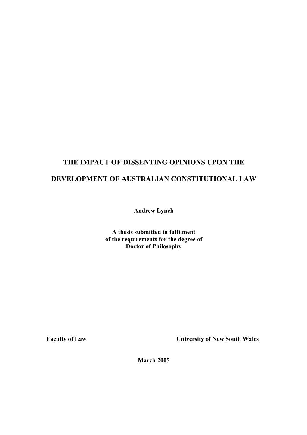 The Impact of Dissenting Opinions Upon The