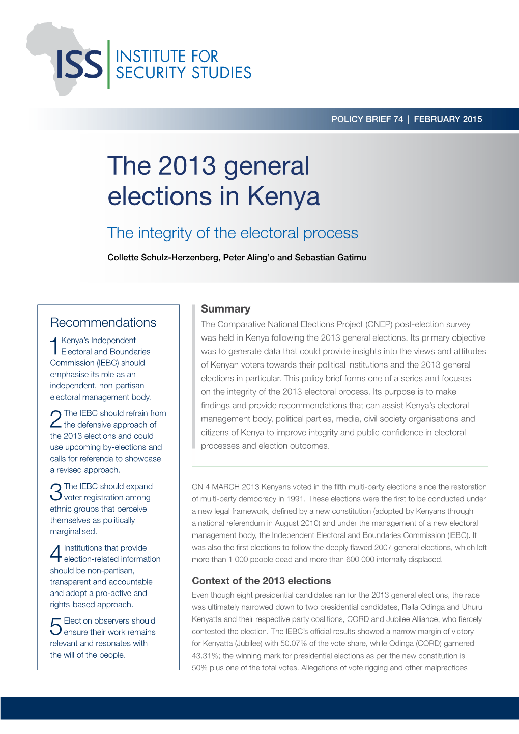 The 2013 General Elections in Kenya: the Integrity of the Electoral Process Figure 1: Trust in the IEBC in Percentages