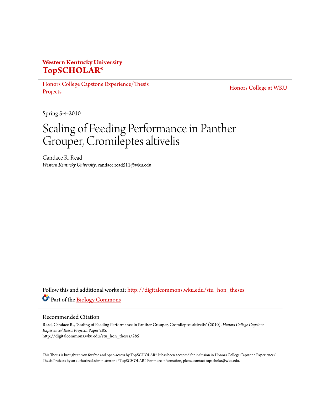 Scaling of Feeding Performance in Panther Grouper, Cromileptes Altivelis Candace R