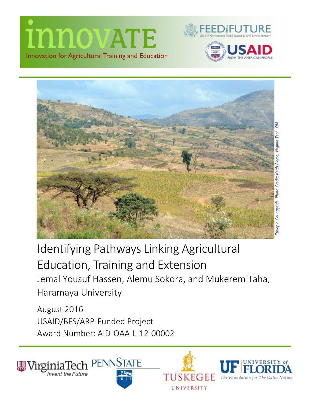 Identifying Pathways Linking Agricultural Education, Training and Extension Jemal Yousuf Hassen, Alemu Sokora, and Mukerem Taha