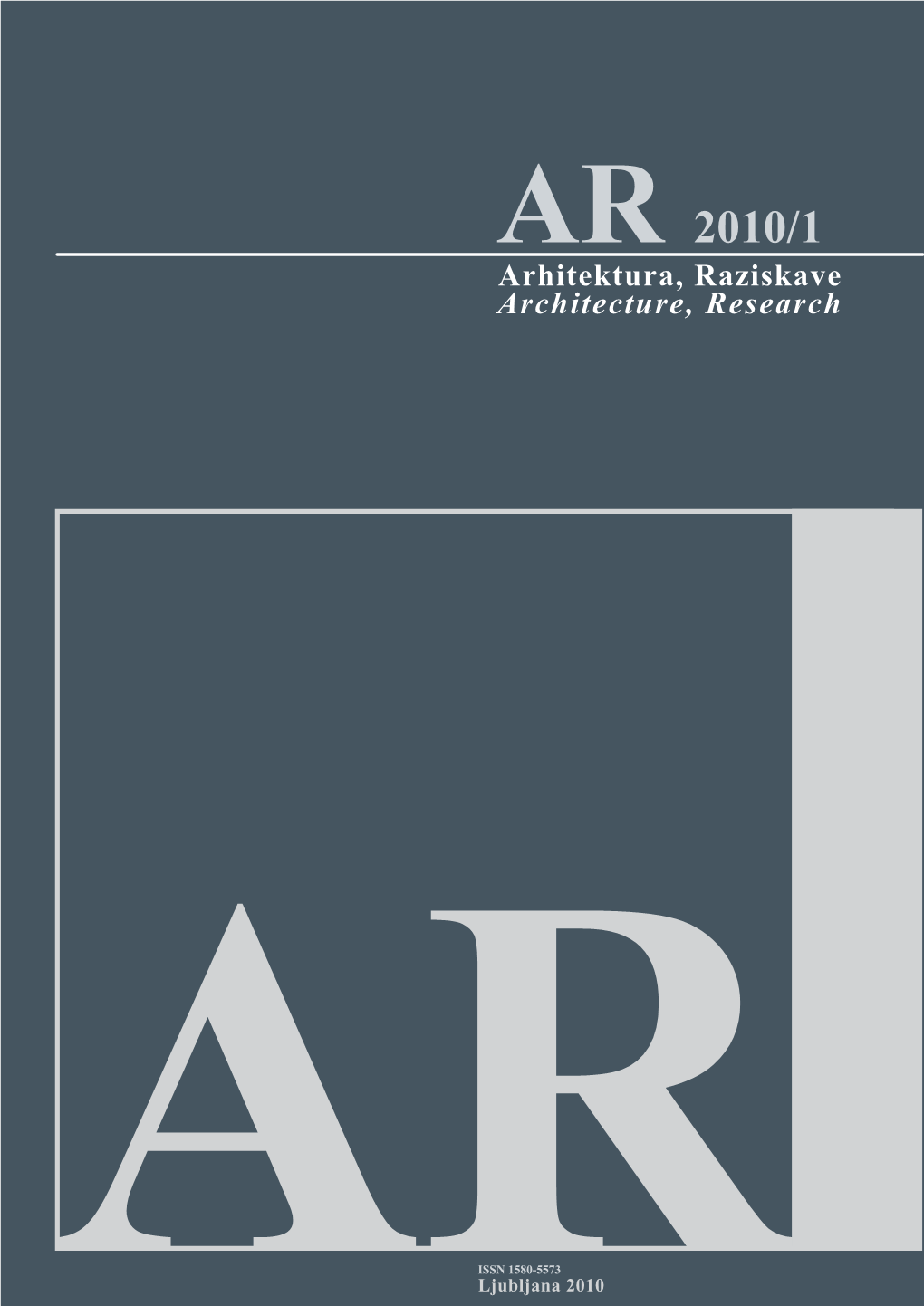 AR 2010/1 Arhitektura, Raziskave Architecture, Research