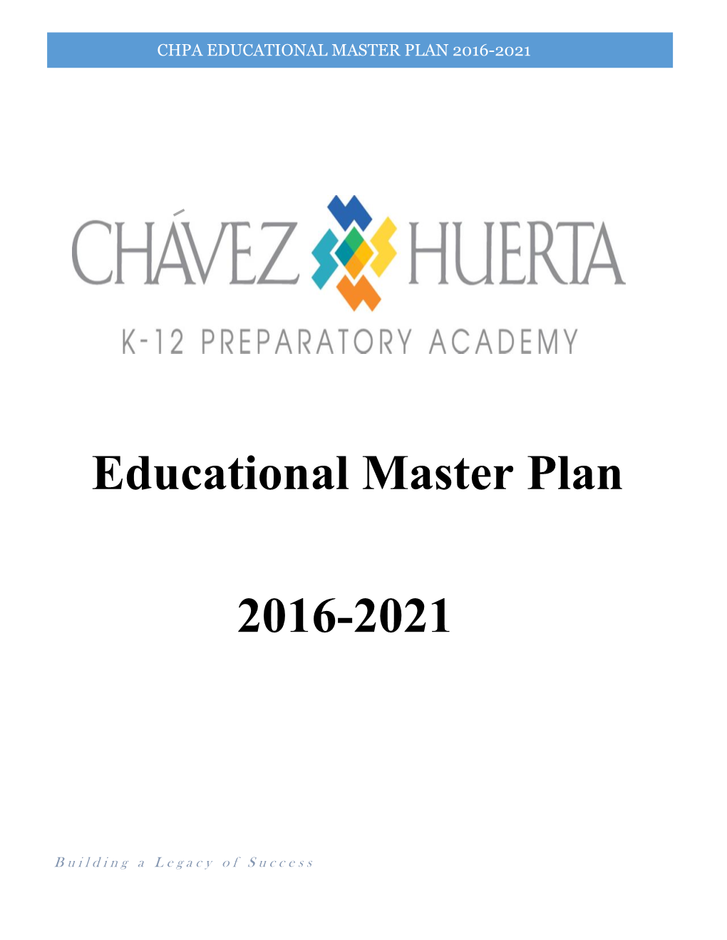 Chpa Educational Master Plan 2016-2021