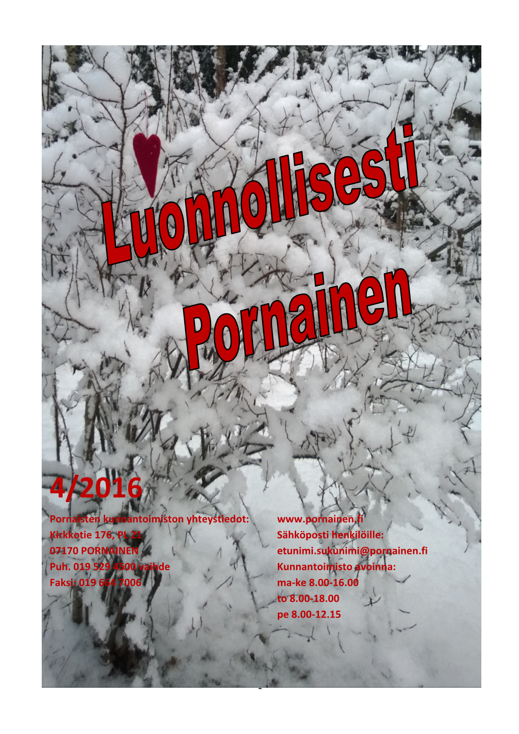 Luonnollisesti Pornainen 4/2016, Joulukuu