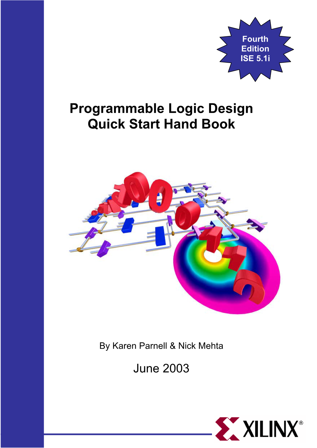 Programmable Logic Design Quick Start Hand Book