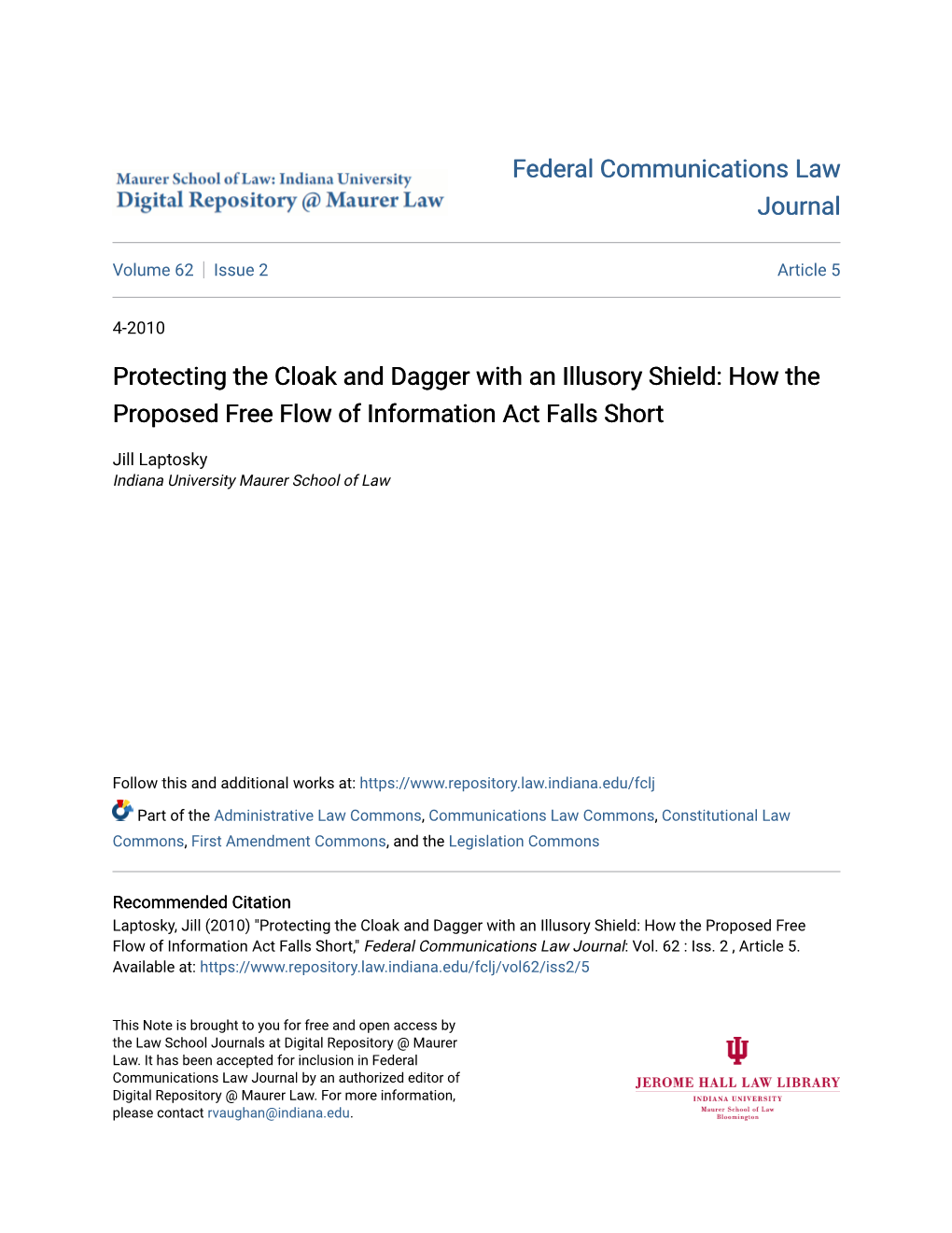Protecting the Cloak and Dagger with an Illusory Shield: How the Proposed Free Flow of Information Act Falls Short