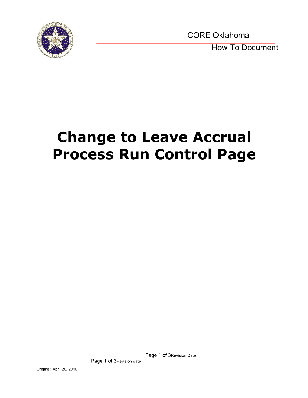 CORE How To: Change to Leave Accrual Process Run Control Page