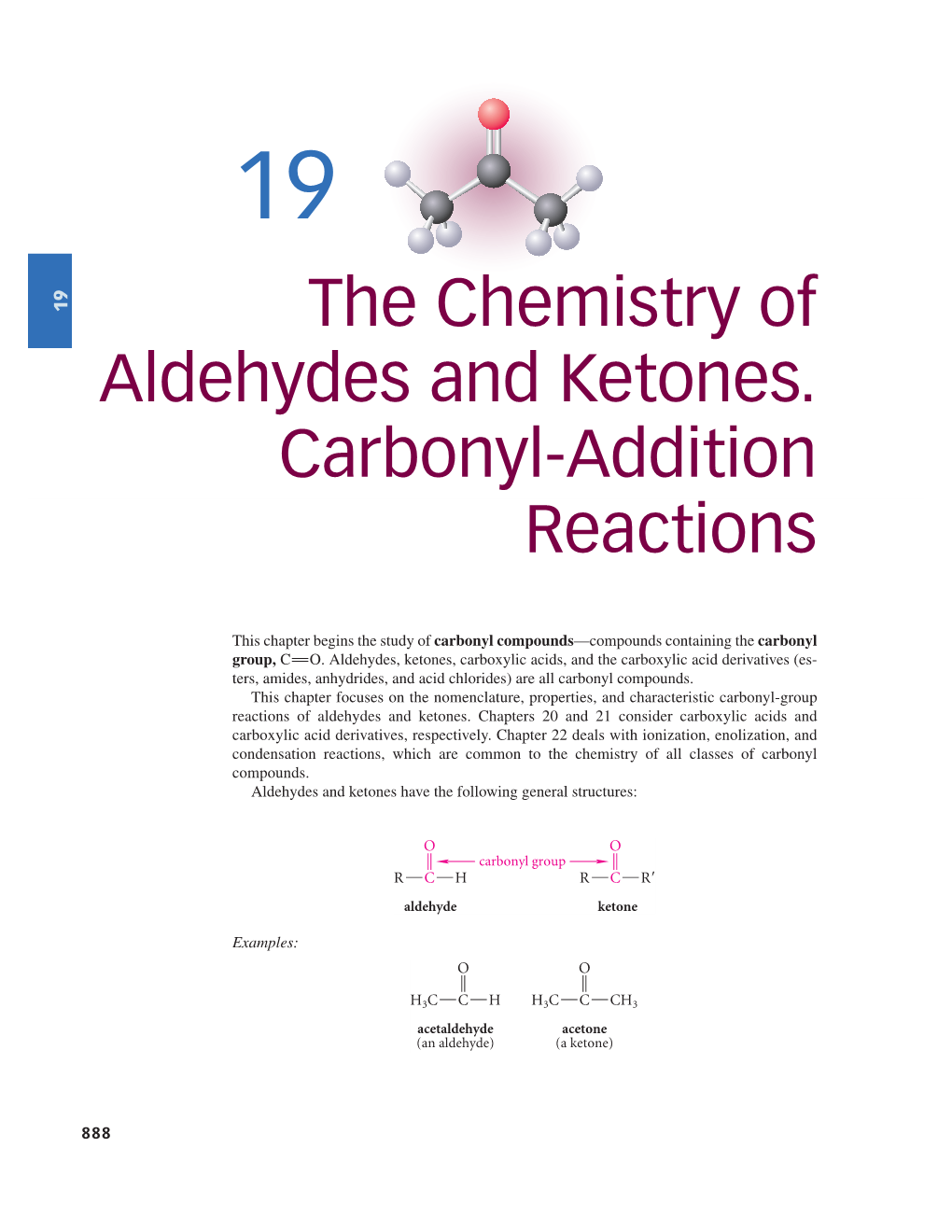 The Chemistry of Aldehydes and Ketones. Carbonyl-Addition Reactions