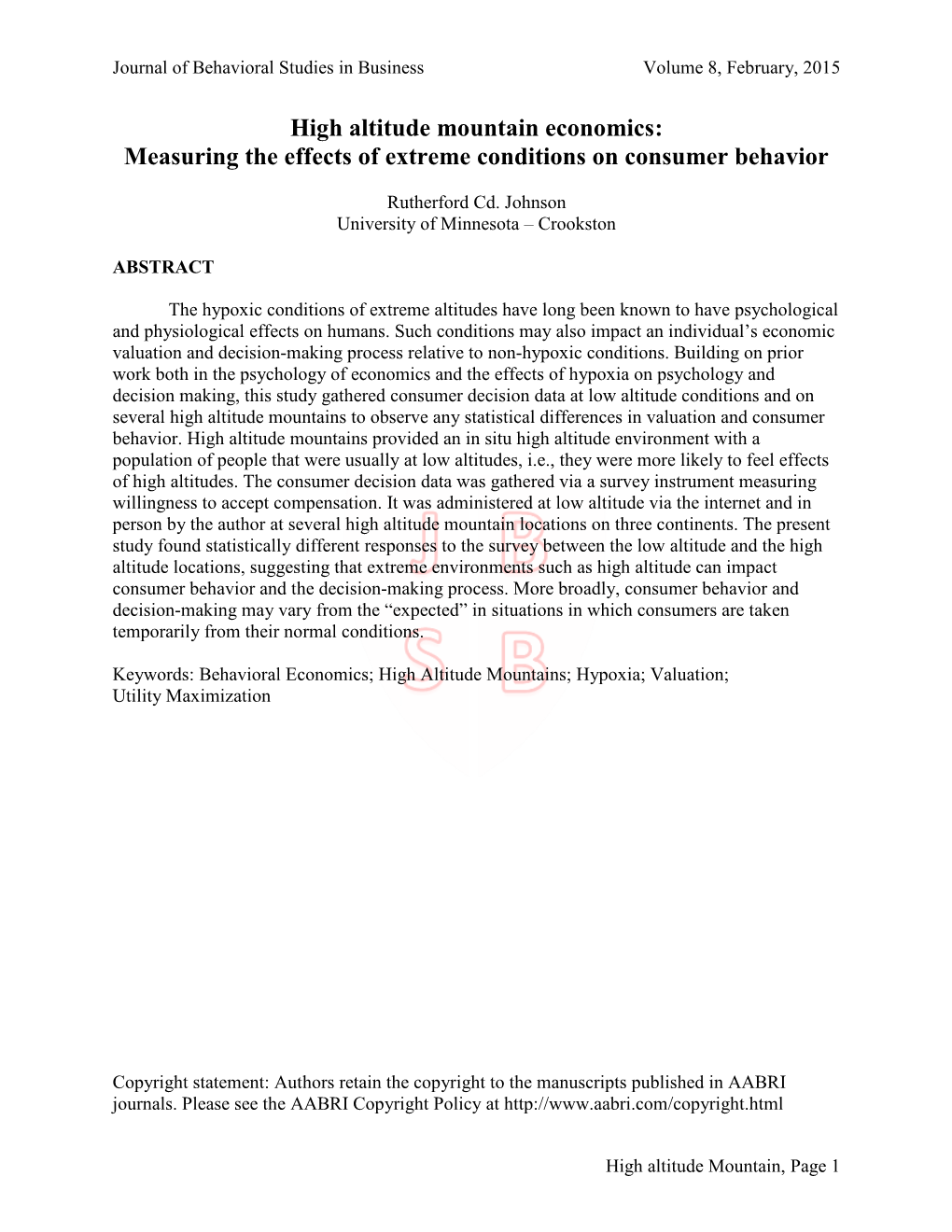 High Altitude Mountain Economics: Measuring the Effects of Extreme Conditions on Consumer Behavior