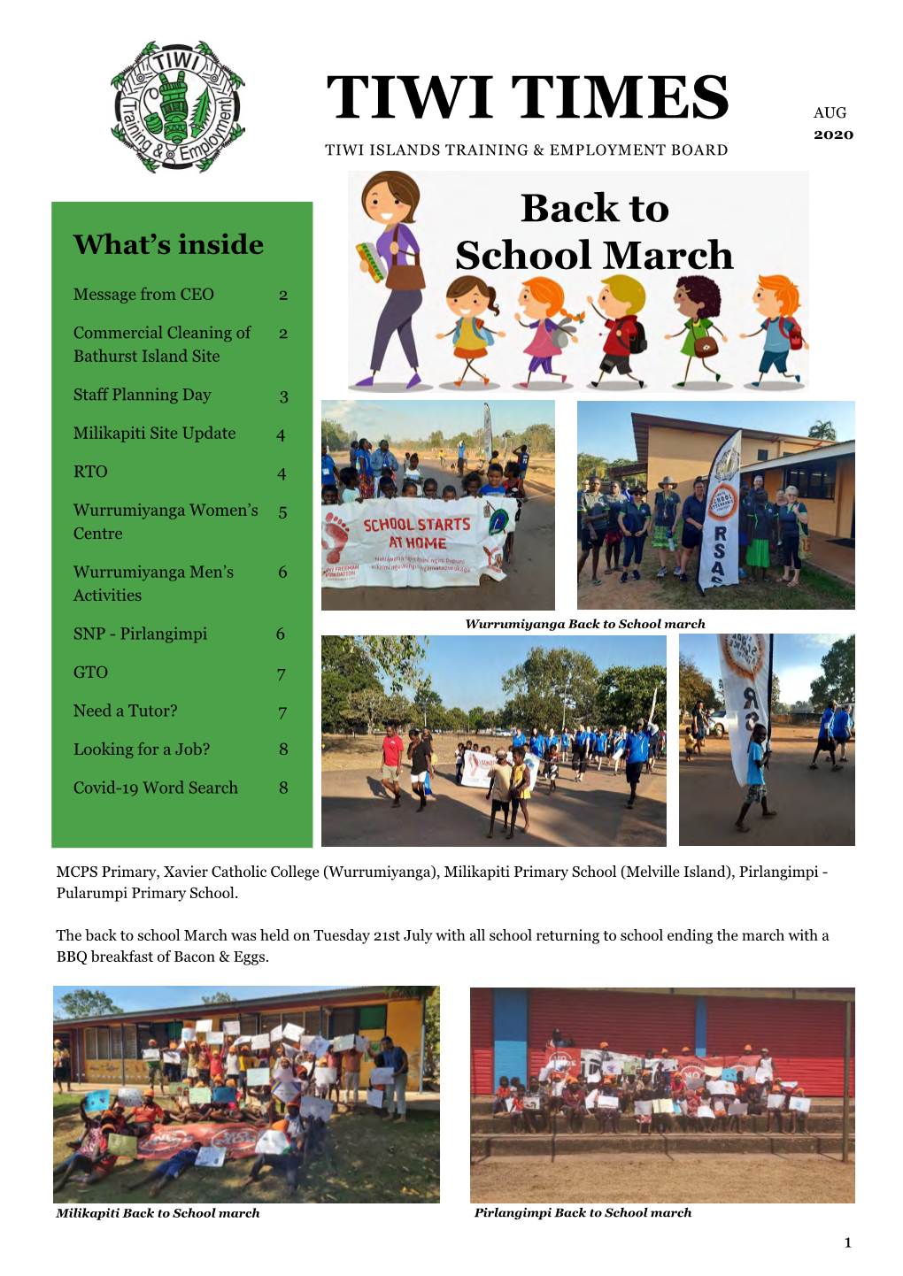 TIWI TIMES AUG 2020 TIWI ISLANDS TRAINING & EMPLOYMENT BOARD Back to What’S Inside School March Message from CEO 2