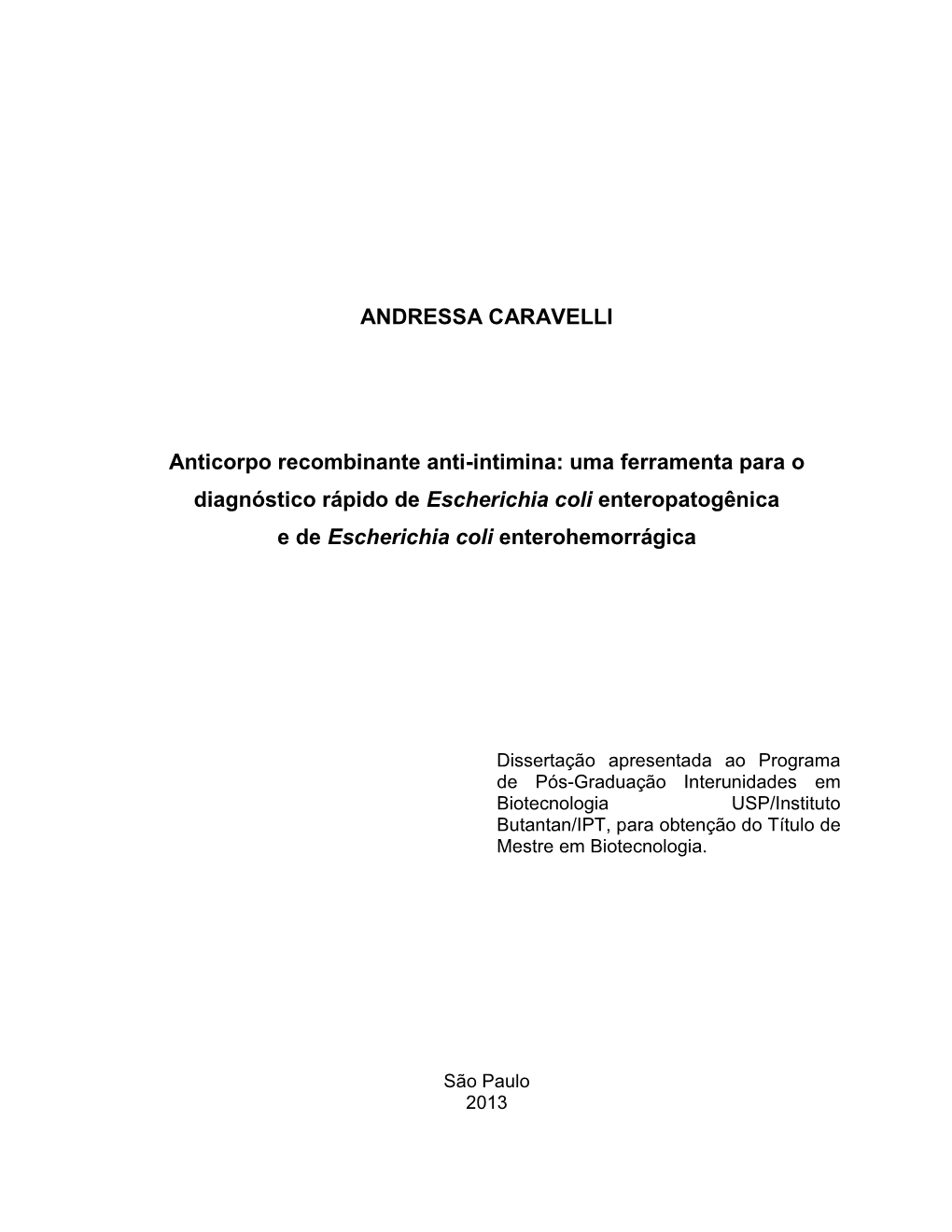 ANDRESSA CARAVELLI Anticorpo Recombinante Anti-Intimina: Uma