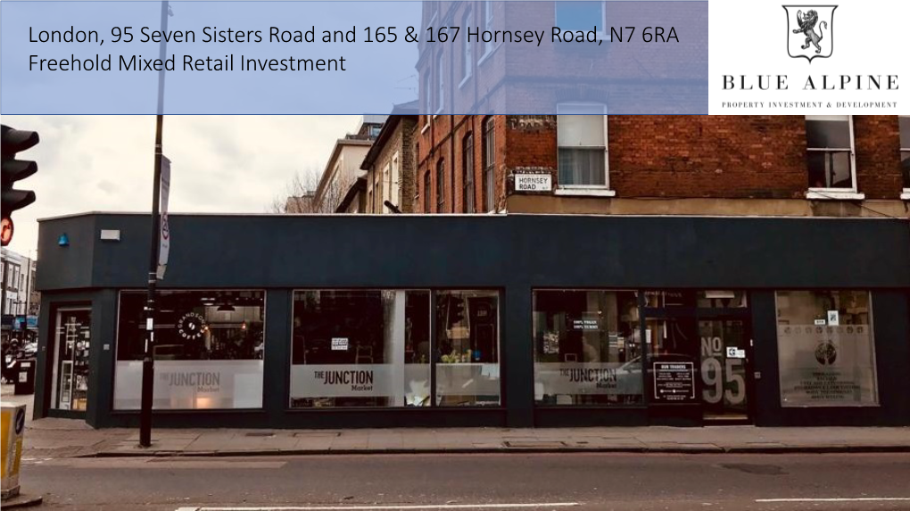 London, 95 Seven Sisters Road and 165 & 167 Hornsey Road, N7 6RA