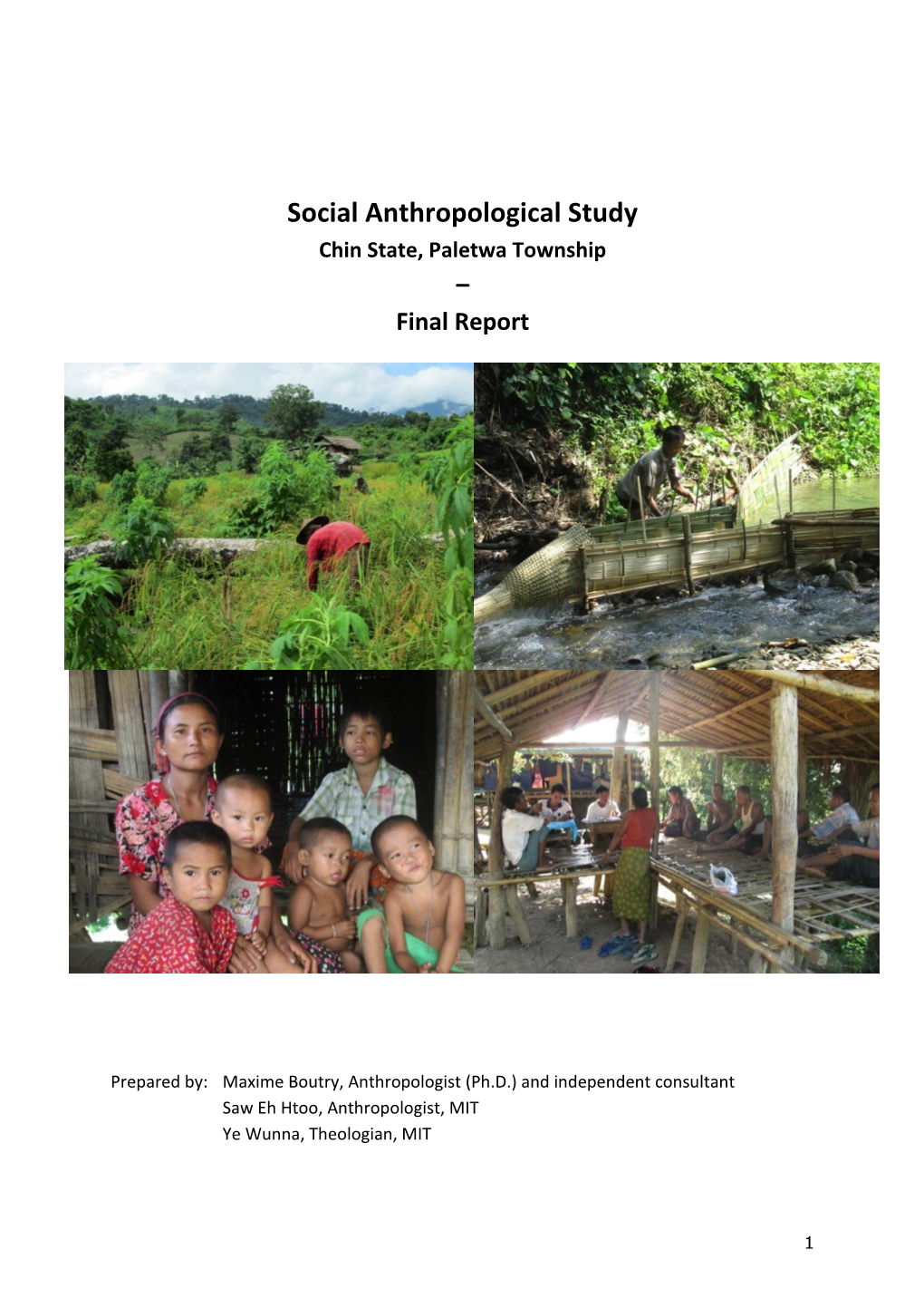 Social Anthropological Study Chin State, Paletwa Township – Final Report