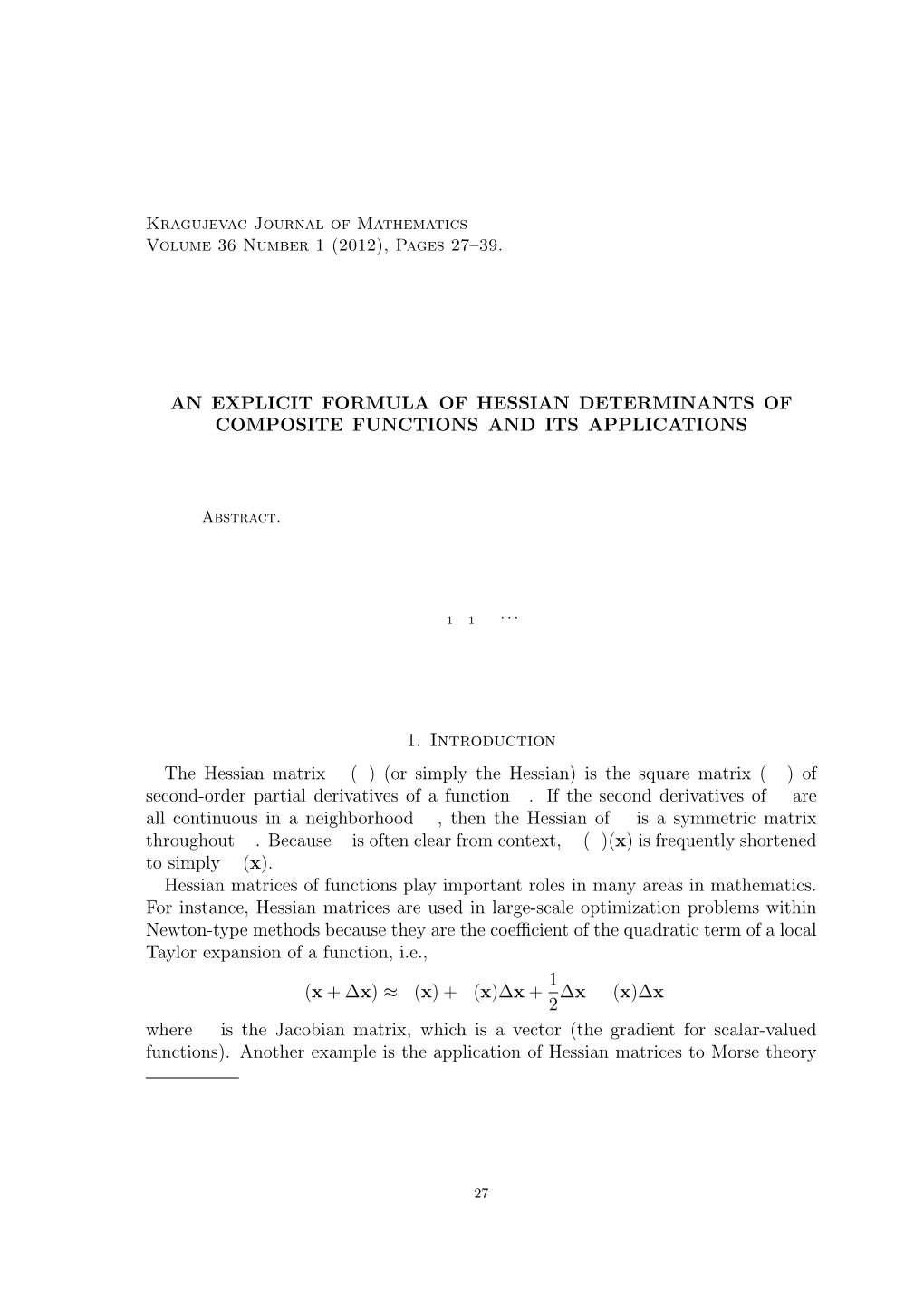 An Explicit Formula of Hessian Determinants of Composite Functions and Its Applications