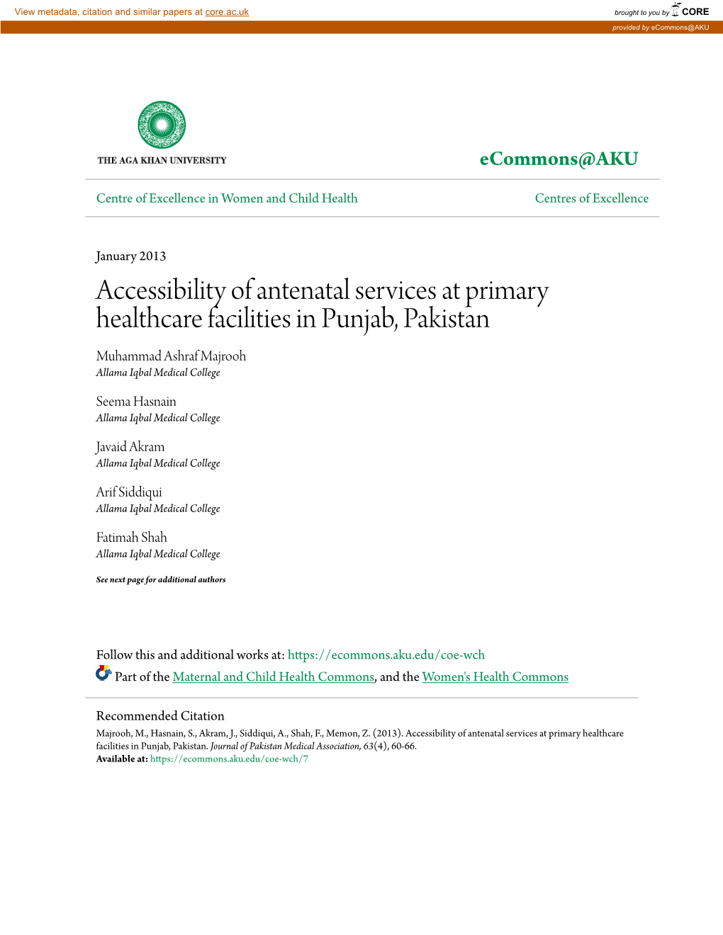 Accessibility of Antenatal Services at Primary Healthcare Facilities in Punjab, Pakistan Muhammad Ashraf Majrooh Allama Iqbal Medical College