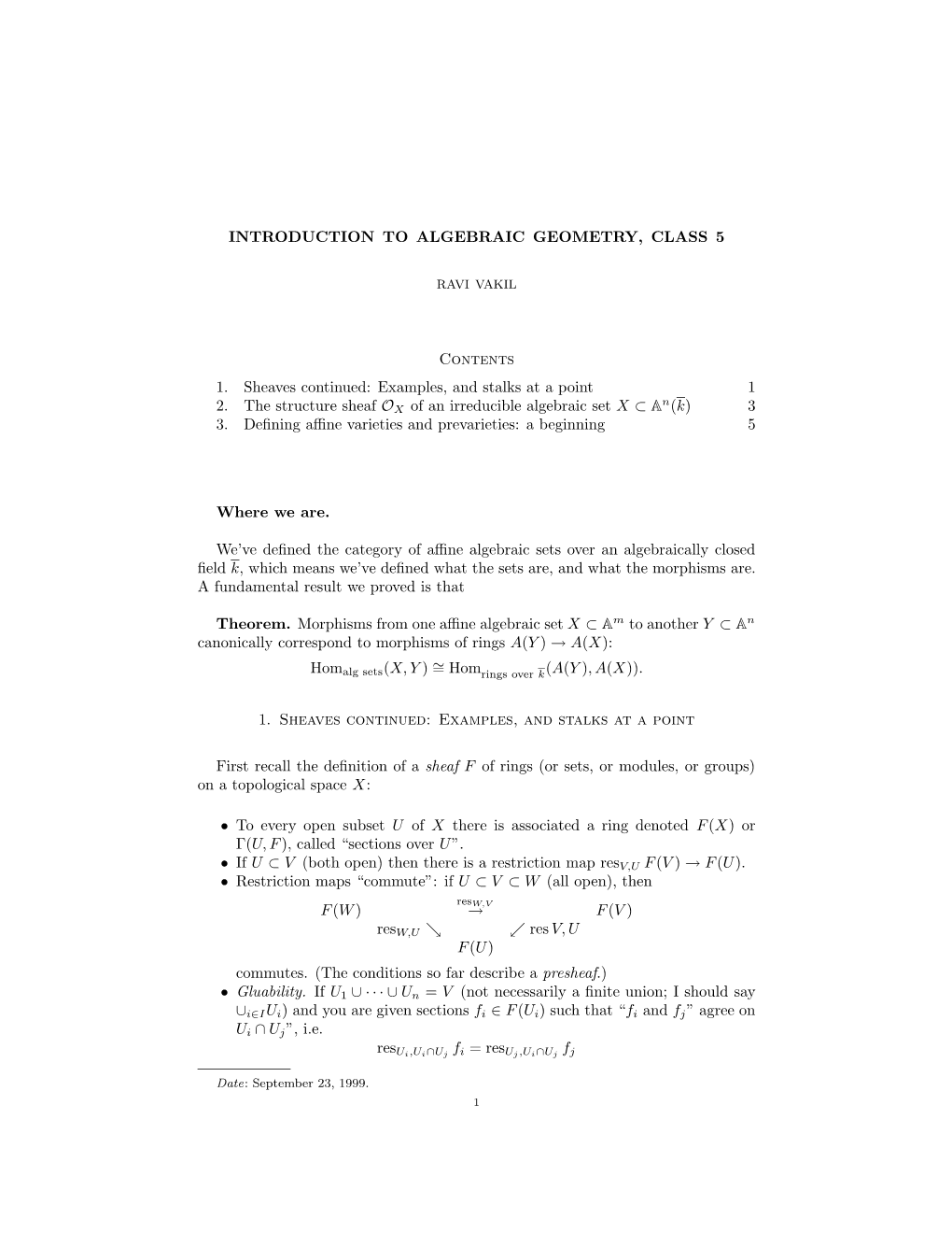 INTRODUCTION to ALGEBRAIC GEOMETRY, CLASS 5 Contents 1