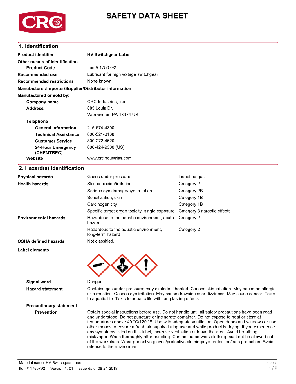 SDS US Item# 1750792 Version #: 01 Issue Date: 08-21-2018 1 / 9 Response If on Skin: Wash with Plenty of Water