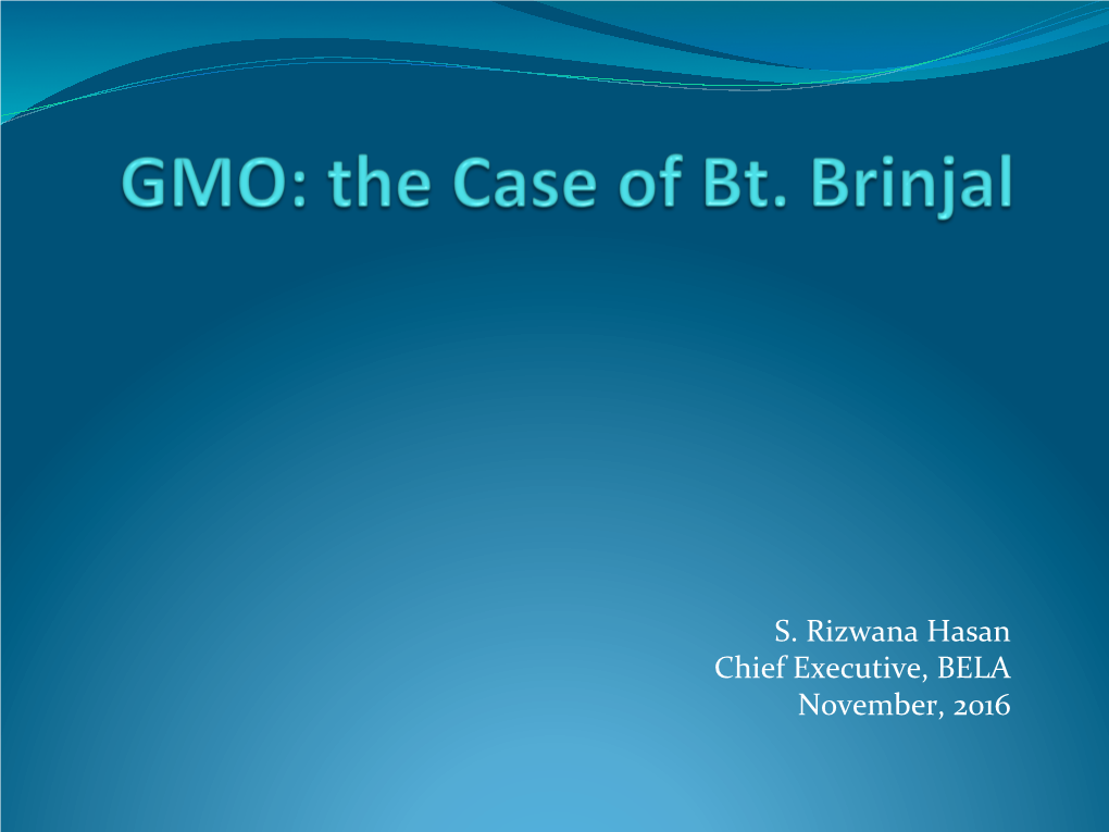 The Case of Bt. Brinjal