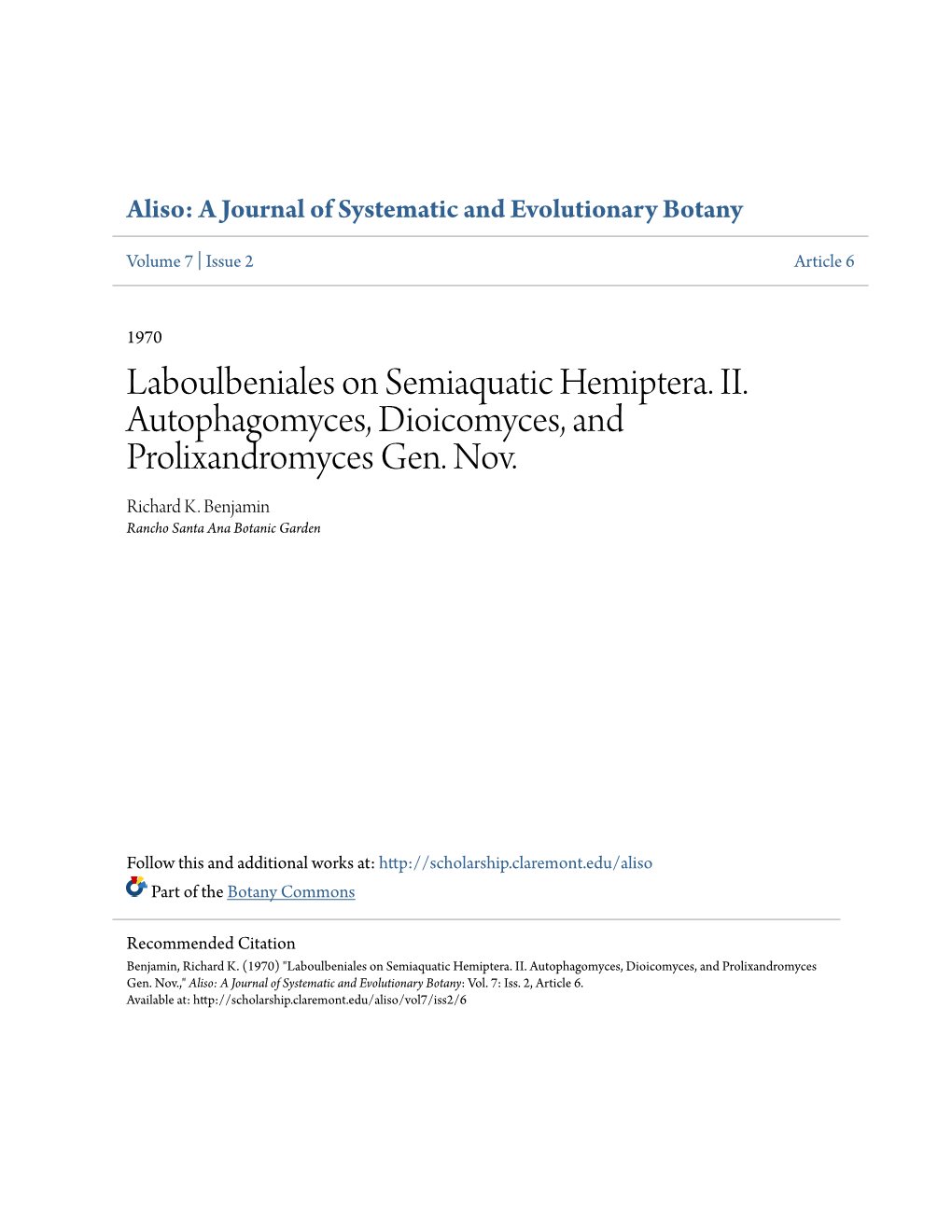 Laboulbeniales on Semiaquatic Hemiptera. II. Autophagomyces, Dioicomyces, and Prolixandromyces Gen