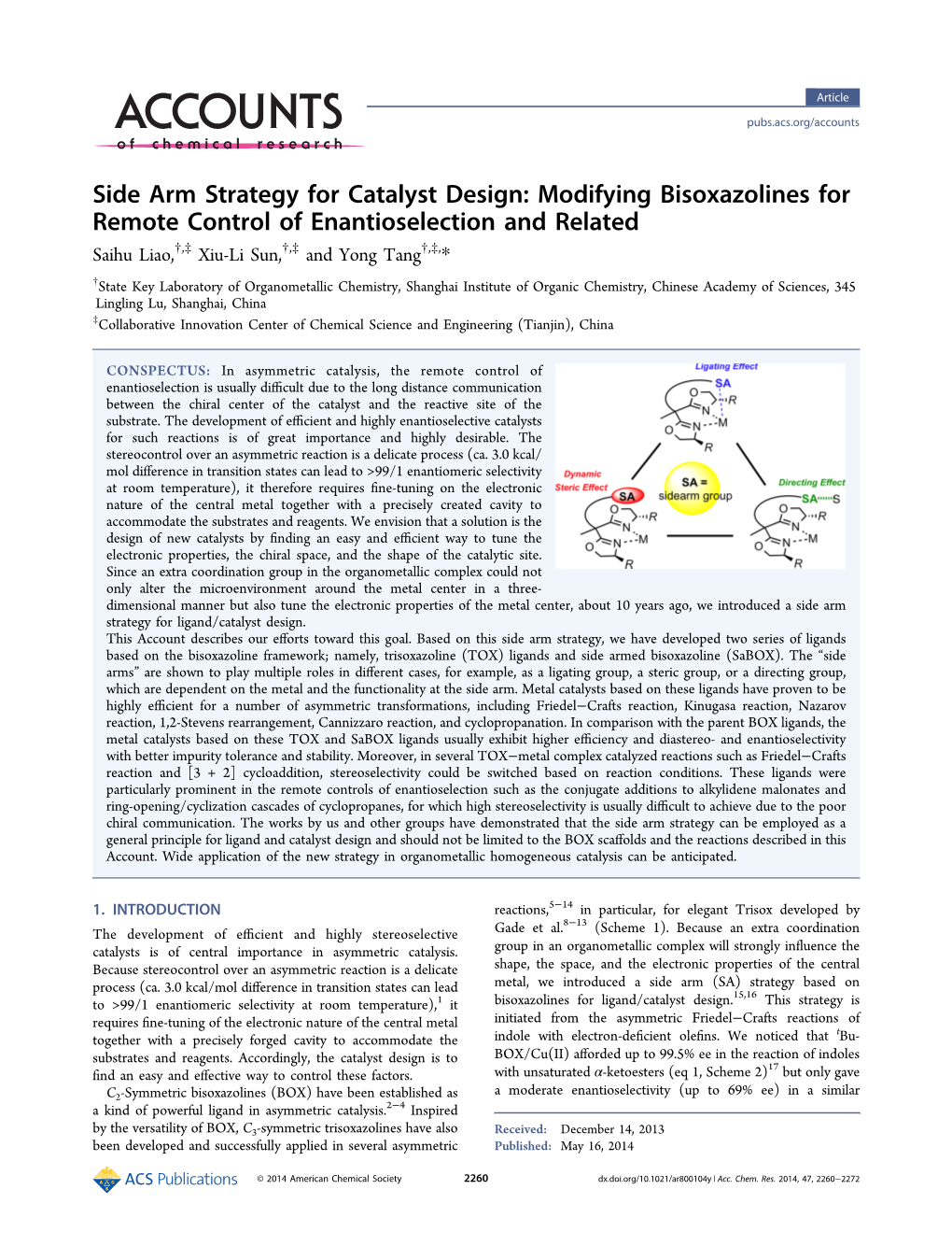 Side Arm Strategy for Catalyst Design: Modifying Bisoxazolines For