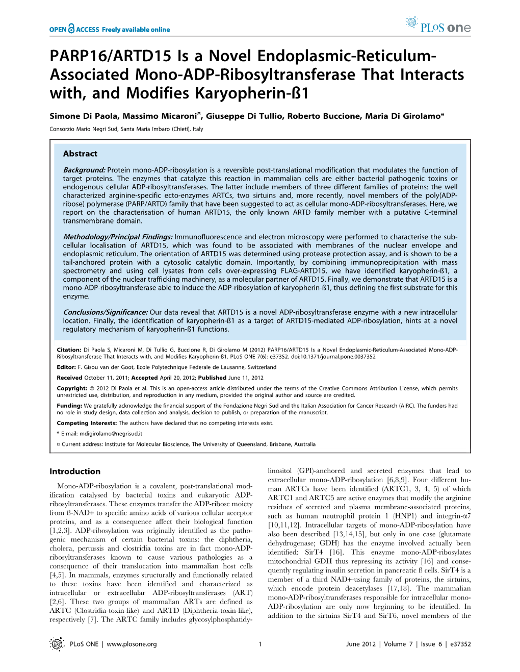 PARP16/ARTD15 Is a Novel Endoplasmic-Reticulum- Associated Mono-ADP-Ribosyltransferase That Interacts With, and Modifies Karyopherin-ß1