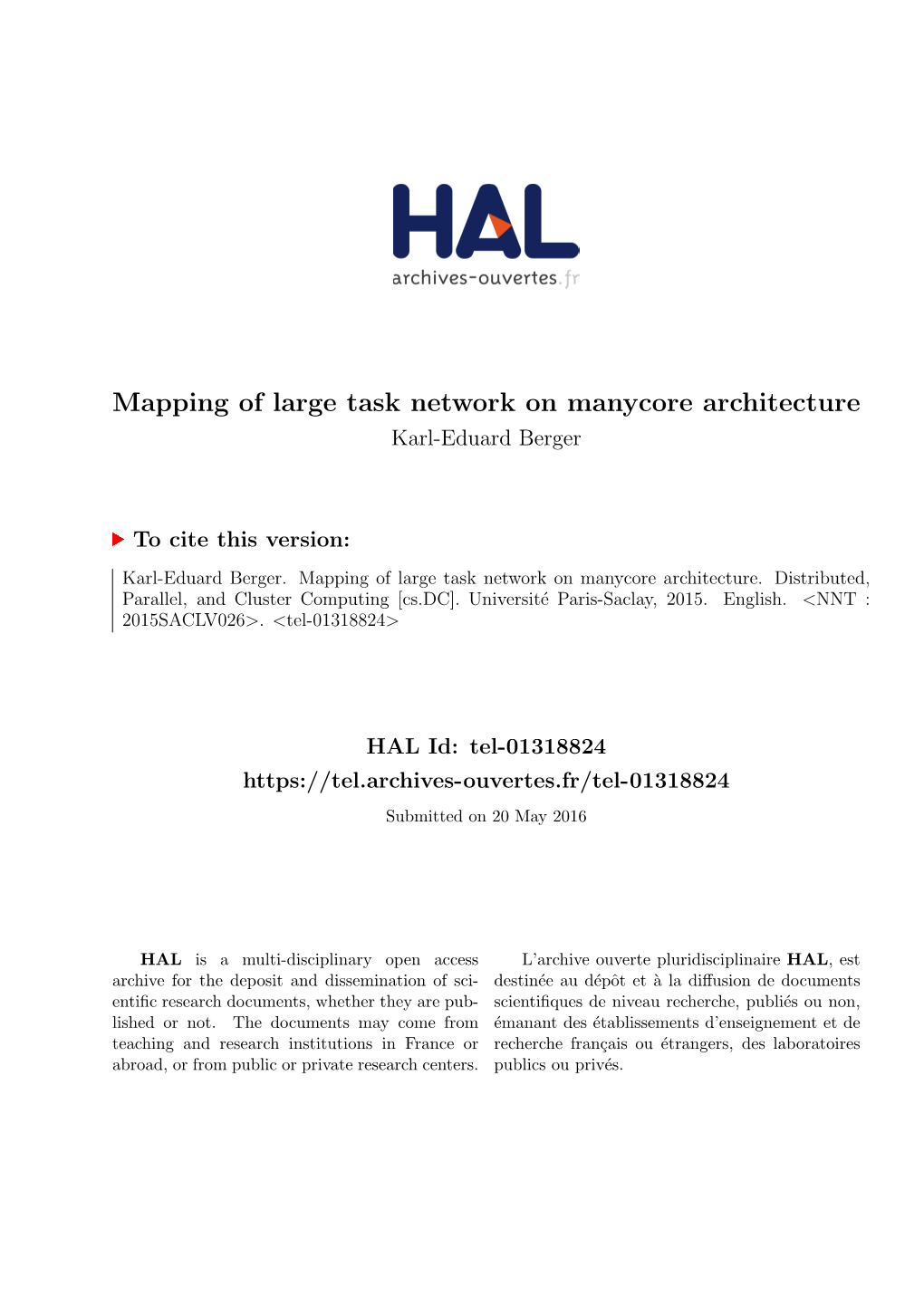 Mapping of Large Task Network on Manycore Architecture Karl-Eduard Berger