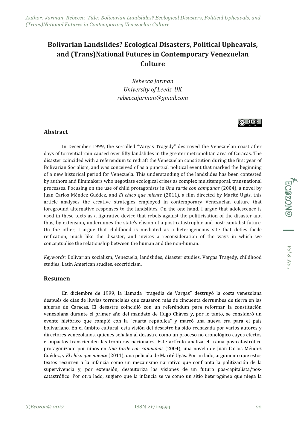 Bolivarian Landslides? Ecological Disasters, Political Upheavals, and (Trans)National Futures in Contemporary Venezuelan Culture