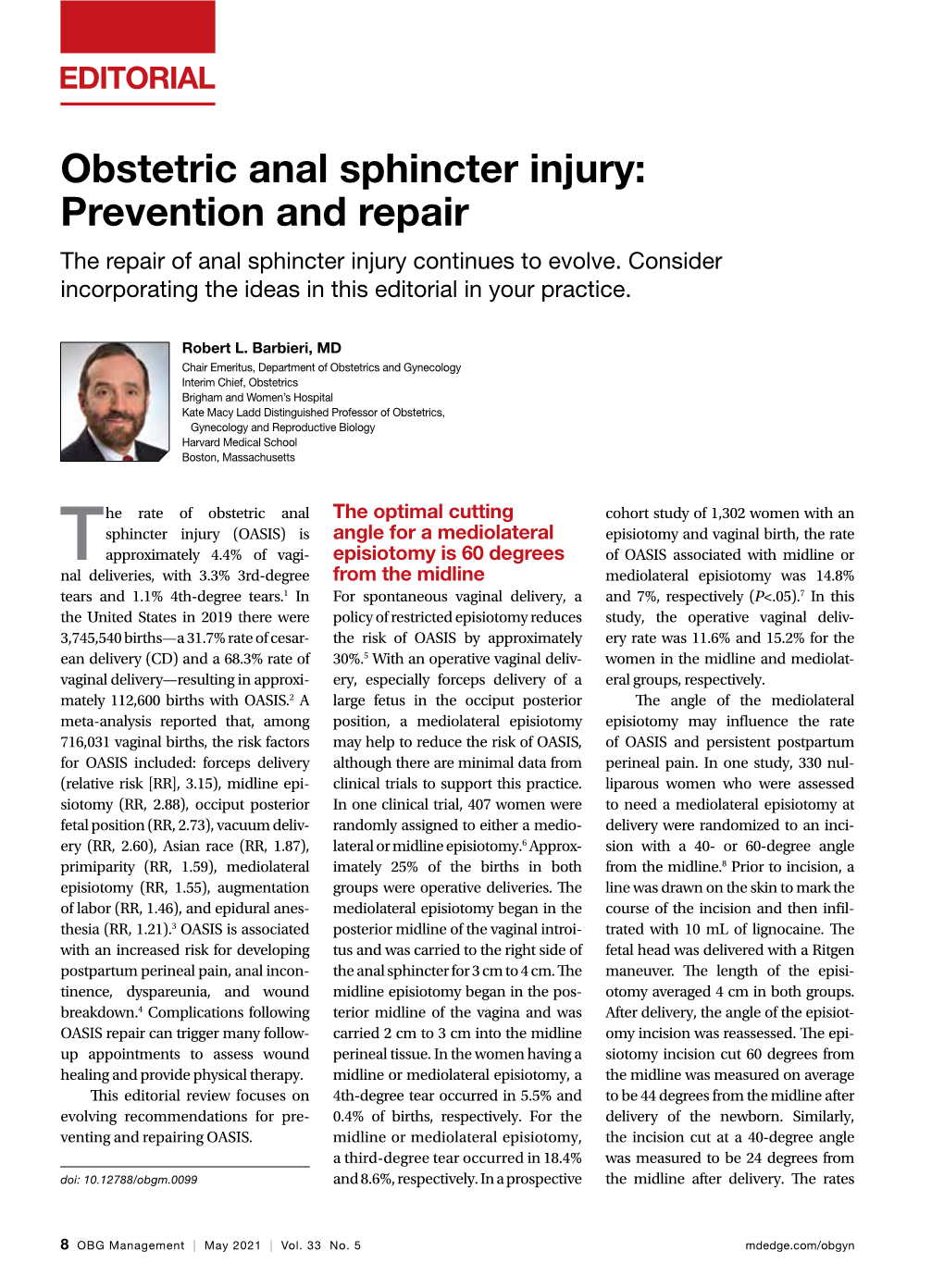 Obstetric Anal Sphincter Injury: Prevention and Repair the Repair of Anal Sphincter Injury Continues to Evolve