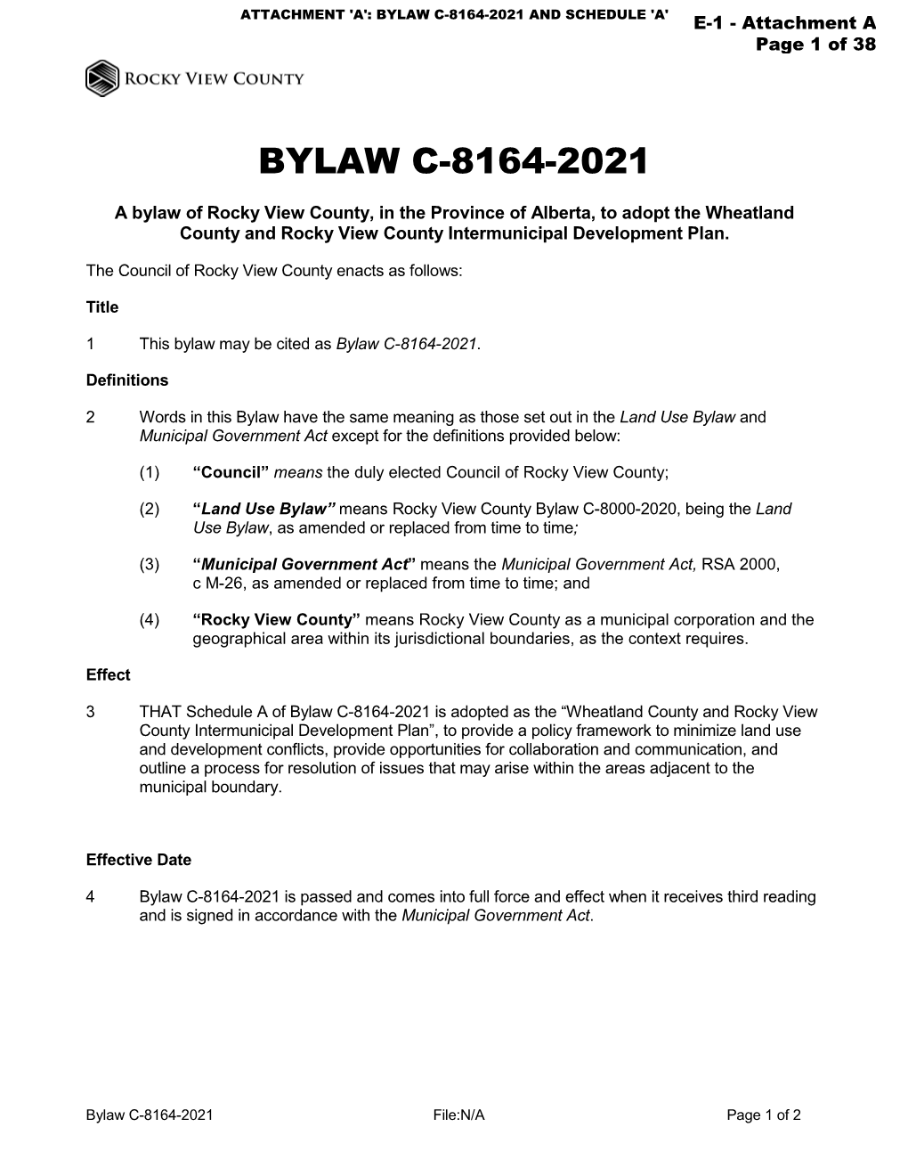 BYLAW C-8164-2021 and SCHEDULE 'A' E-1 - Attachment a Page 1 of 38