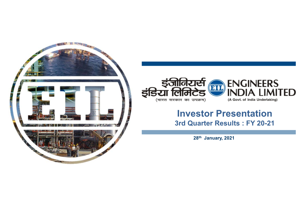 Investor Presentation 3Rd Quarter Results : FY 20-21