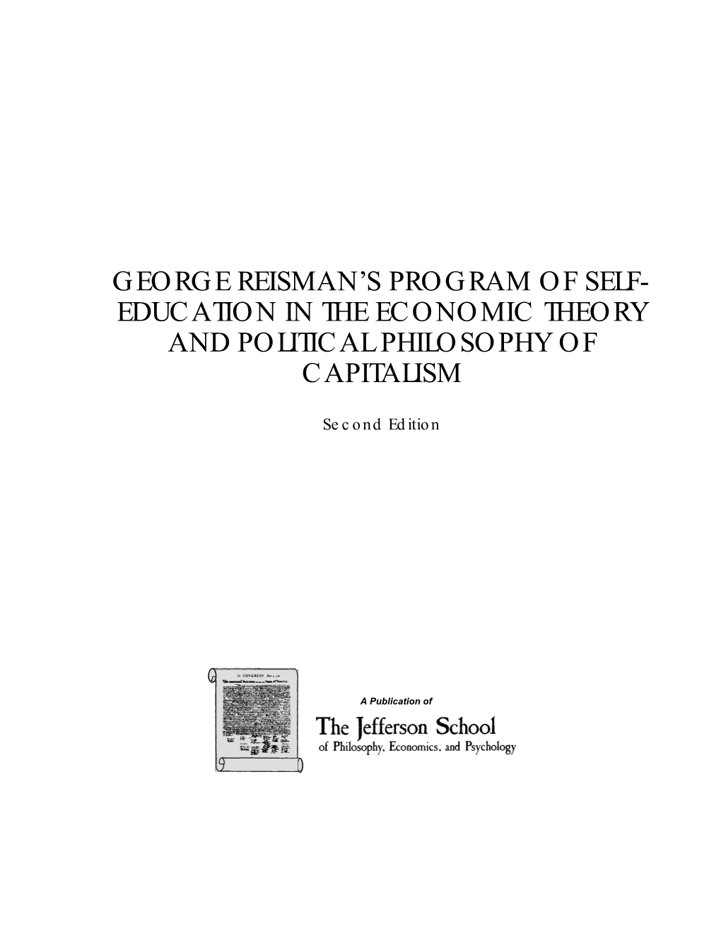 George Reisman's Program of Self- Education in the Economic Theory