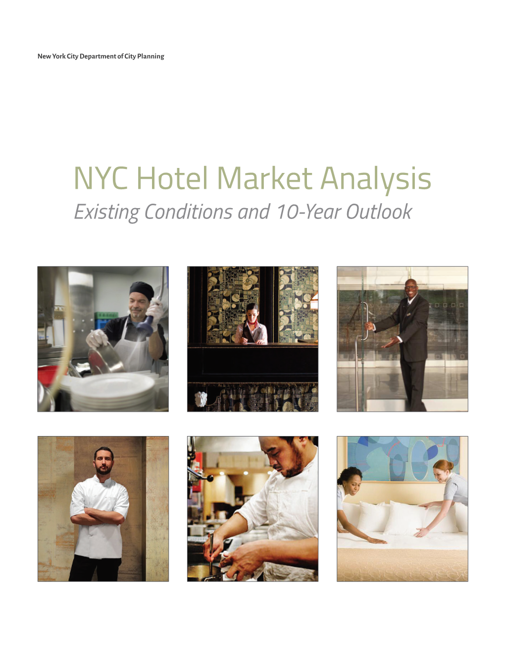 NYC Hotel Market Analysis: Existing Conditions and 10-Year Outlook