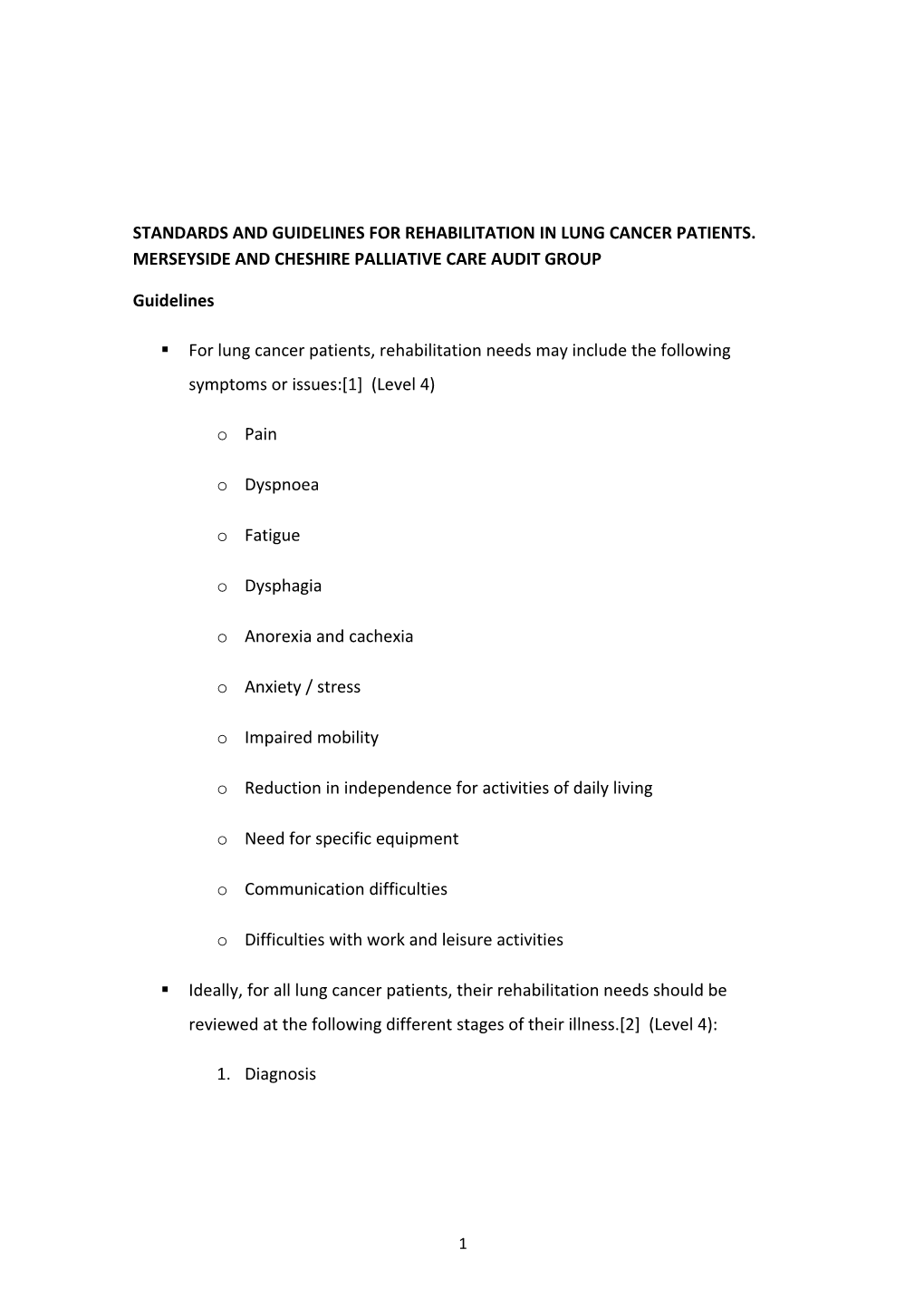 Standards and Guidelines for Rehabilitation in Lung Cancer Patients