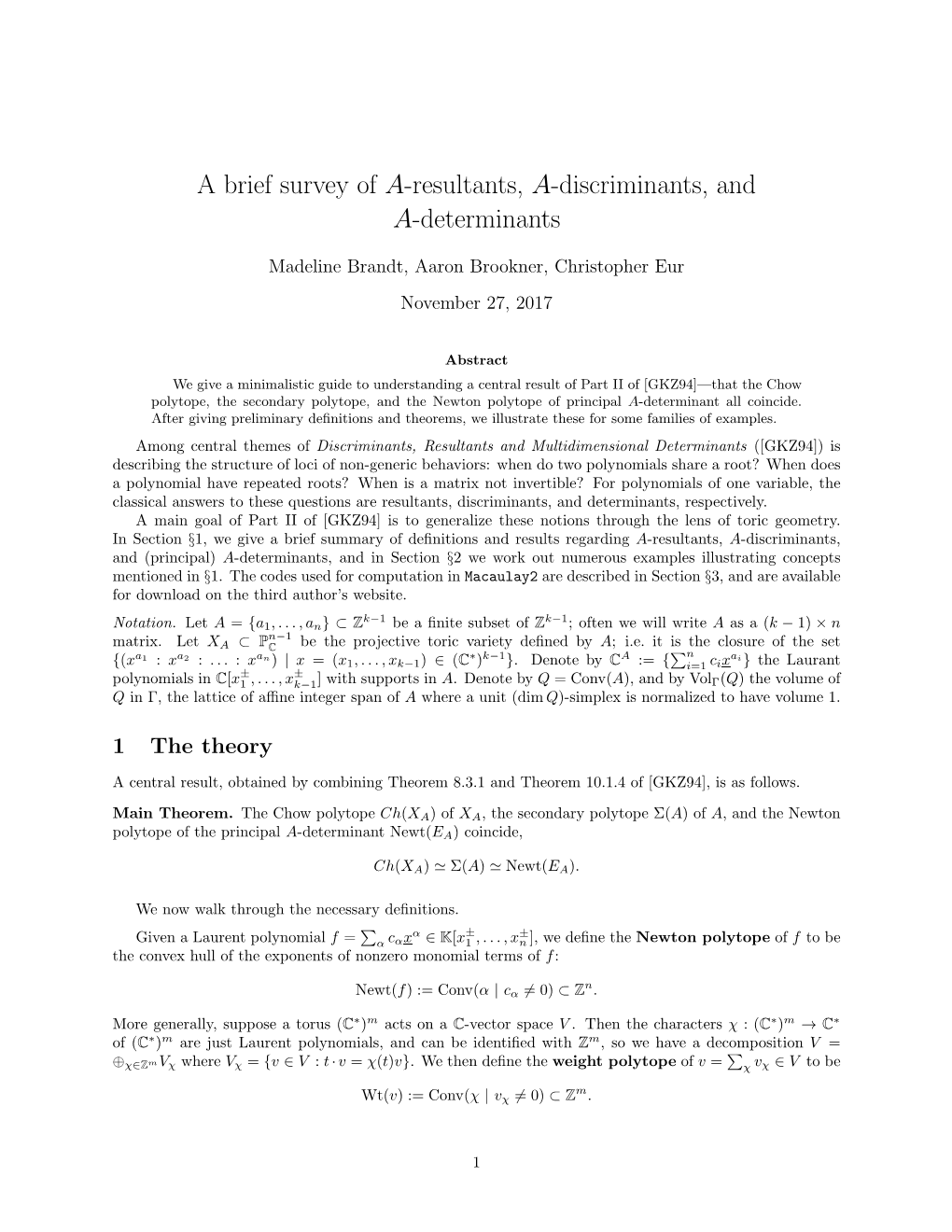 A Brief Survey of A-Resultants, A-Discriminants, and A-Determinants