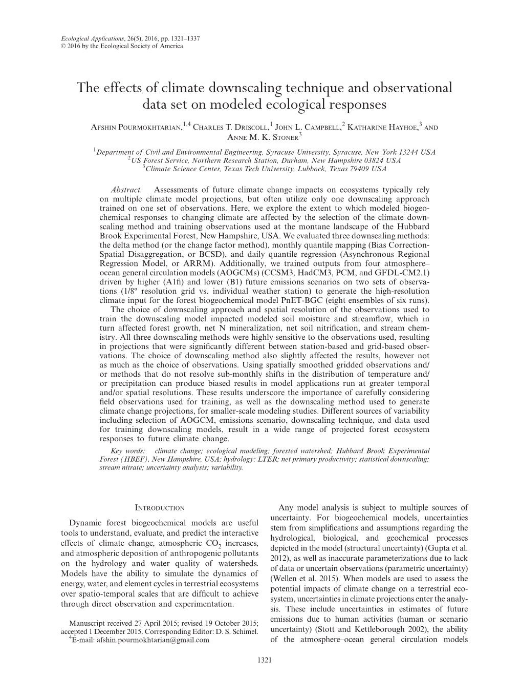 The Effects of Climate Downscaling Technique and Observational Data Set on Modeled Ecological Responses