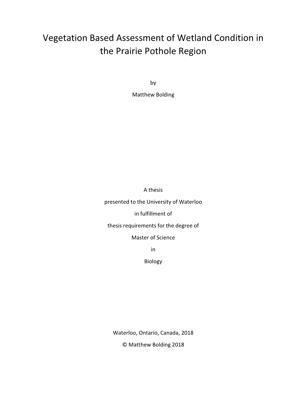 Vegetation Based Assessment of Wetland Condition in the Prairie Pothole Region