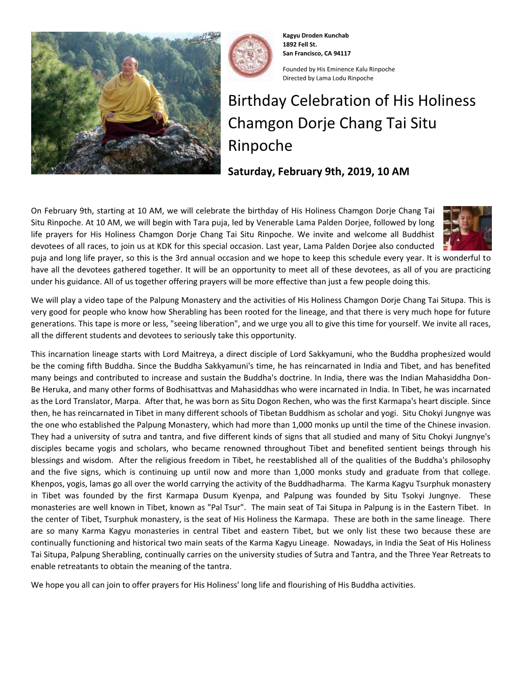 Birthday Celebration of His Holiness Chamgon Dorje Chang Tai Situ Rinpoche Saturday, February 9Th, 2019, 10 AM