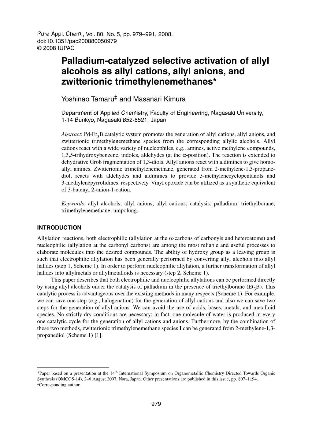 Palladium-Catalyzed Selective Activation of Allyl Alcohols As Allyl Cations, Allyl Anions, and Zwitterionic Trimethylenemethanes*