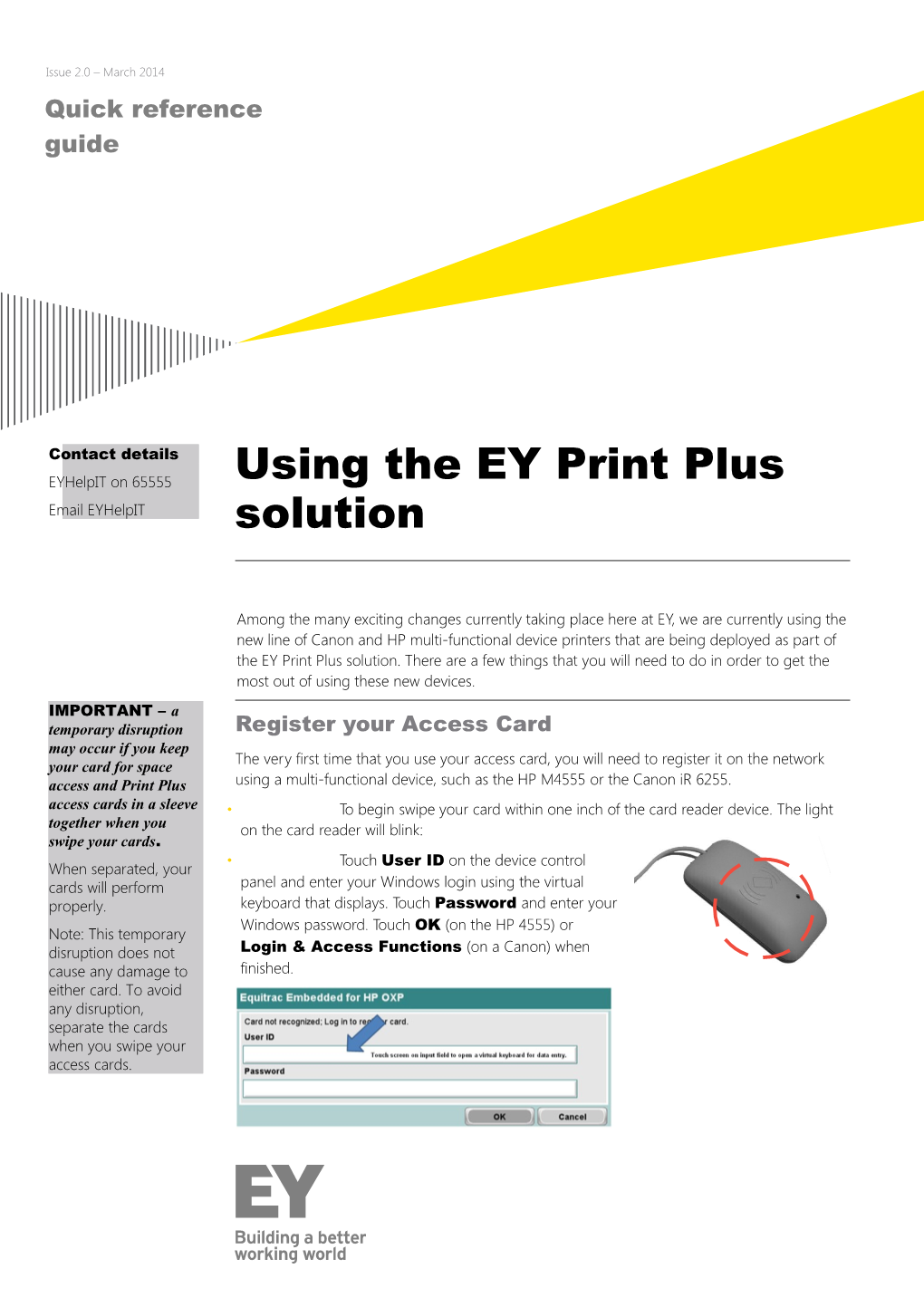 Using the EY Print Plus Solution