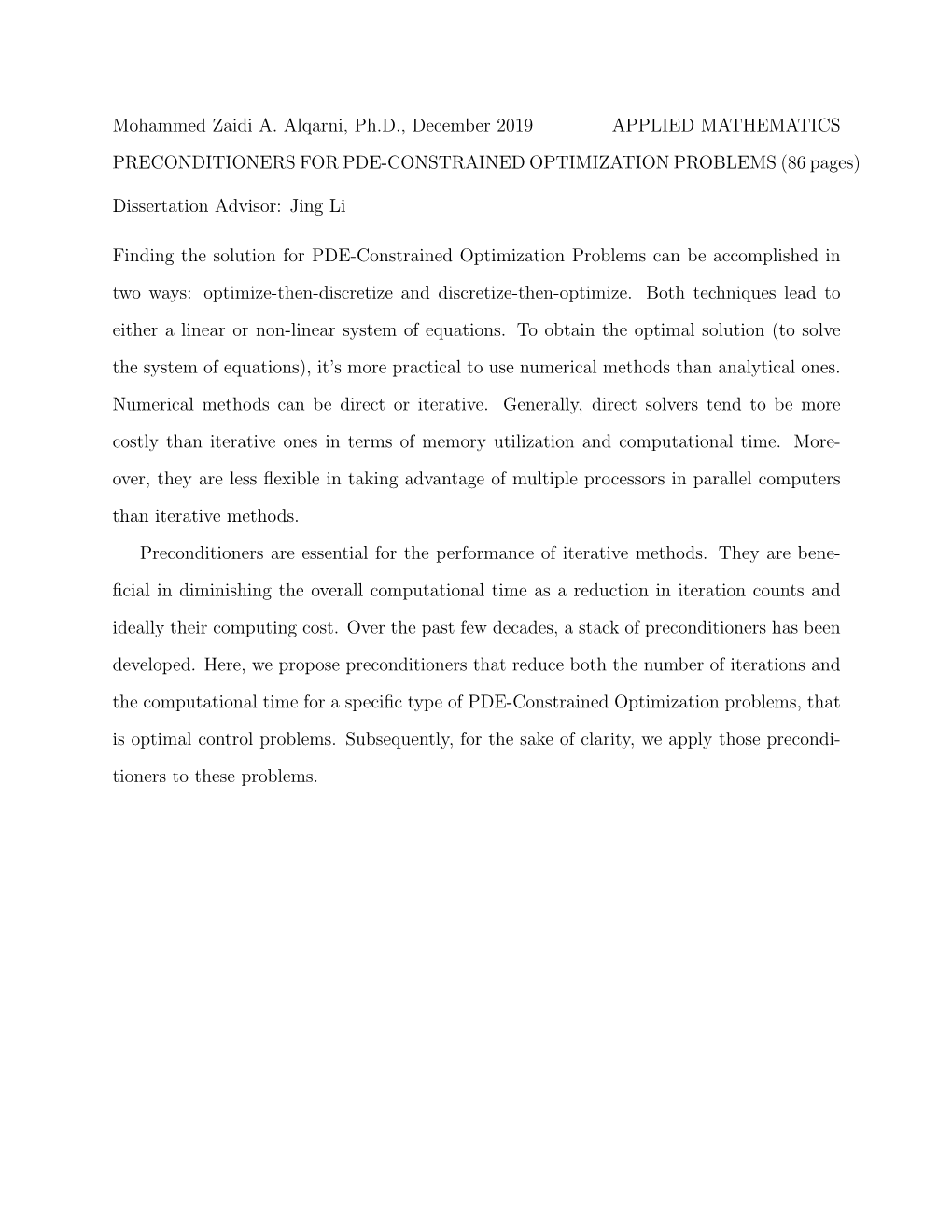 Mohammed Zaidi A. Alqarni, Ph.D., December 2019 APPLIED MATHEMATICS PRECONDITIONERS for PDE-CONSTRAINED OPTIMIZATION PROBLEMS (86 Pages)