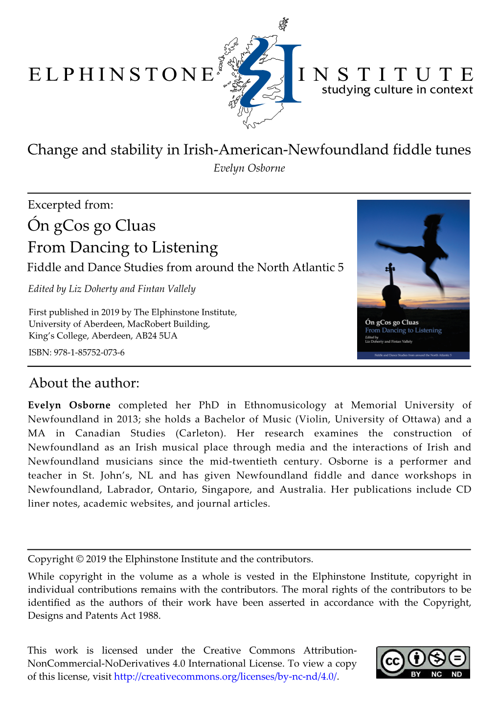 Change and Stability in Irish-American-Newfoundland Fiddle Tunes Evelyn Osborne