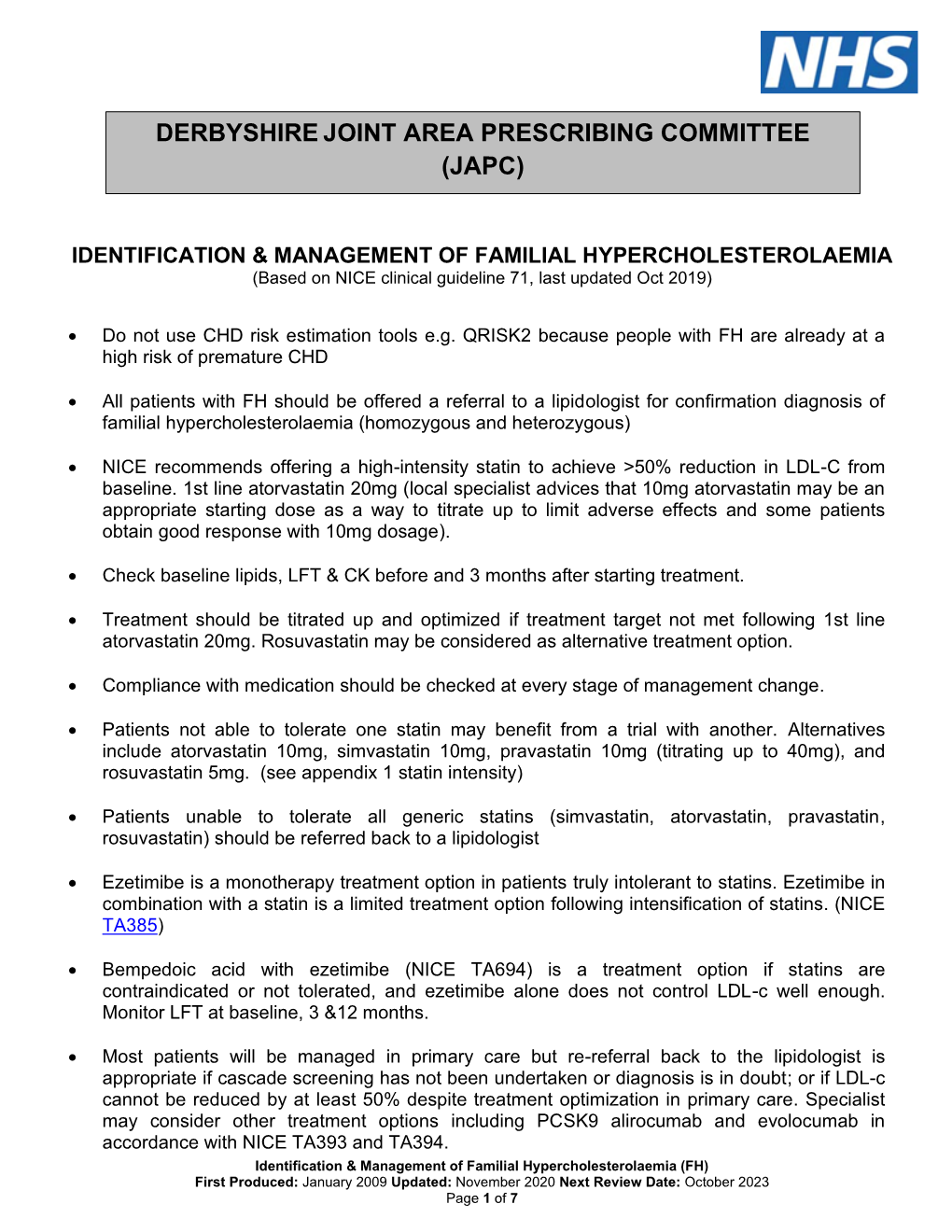 FAMILIAL HYPERCHOLESTEROLAEMIA (Based on NICE Clinical Guideline 71, Last Updated Oct 2019)