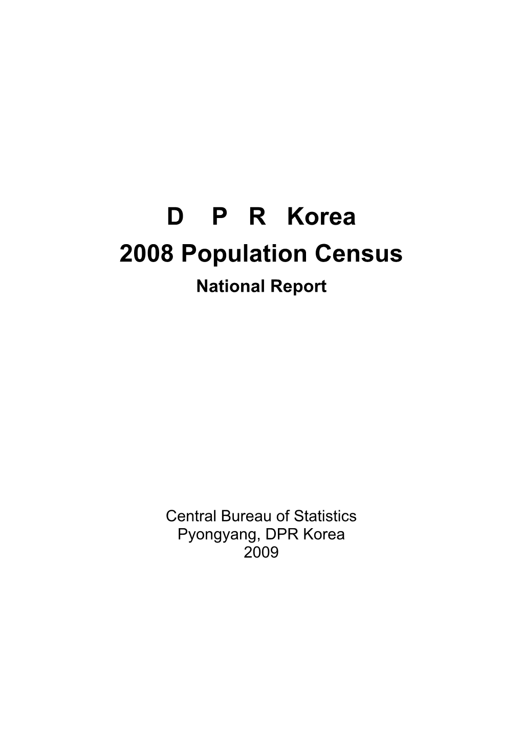 D P R Korea 2008 Population Census