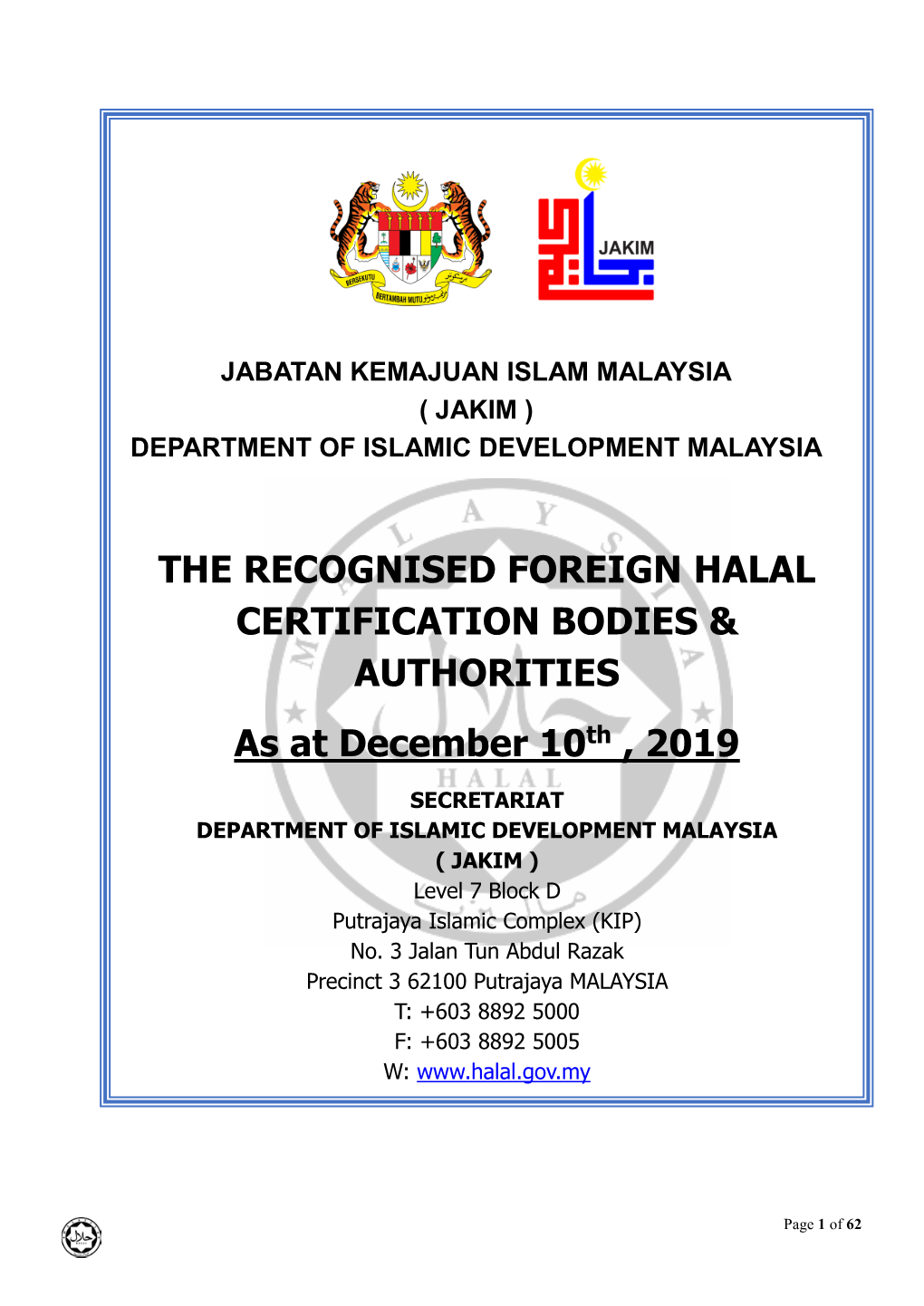 THE RECOGNISED FOREIGN HALAL CERTIFICATION BODIES & AUTHORITIES As at December 10Th , 2019