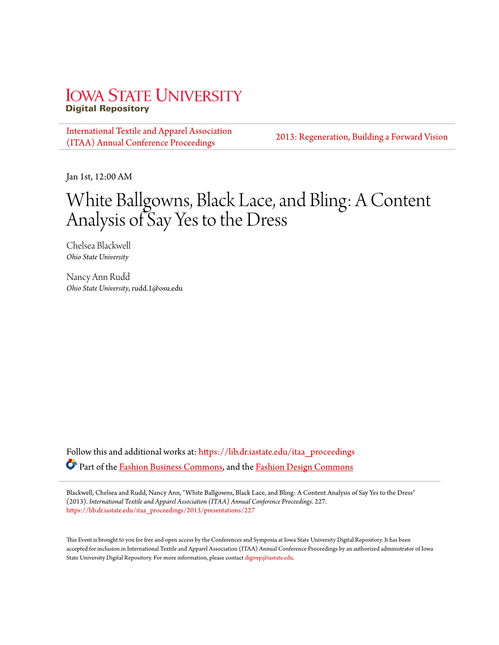 White Ballgowns, Black Lace, and Bling: a Content Analysis of Say Yes to the Dress Chelsea Blackwell Ohio State University