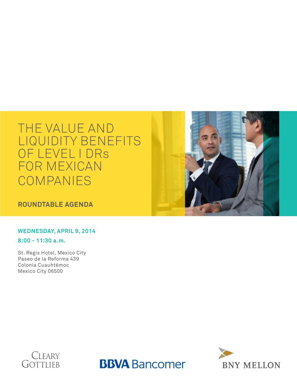 THE VALUE and LIQUIDITY BENEFITS of LEVEL I Drs for MEXICAN COMPANIES