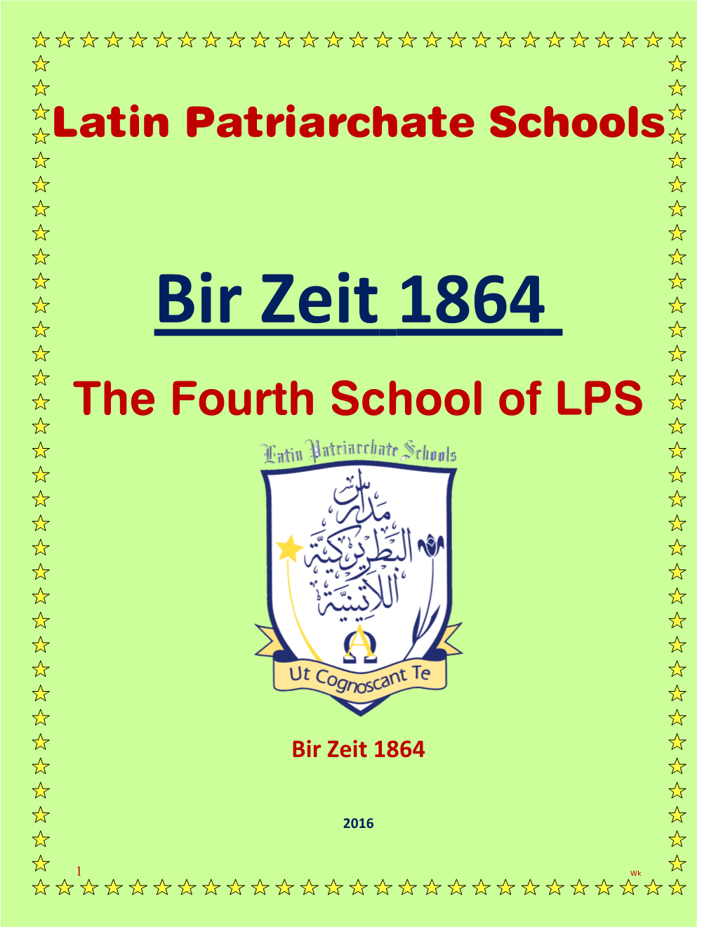 Bir Zeit 1864 the Fourth School of LPS