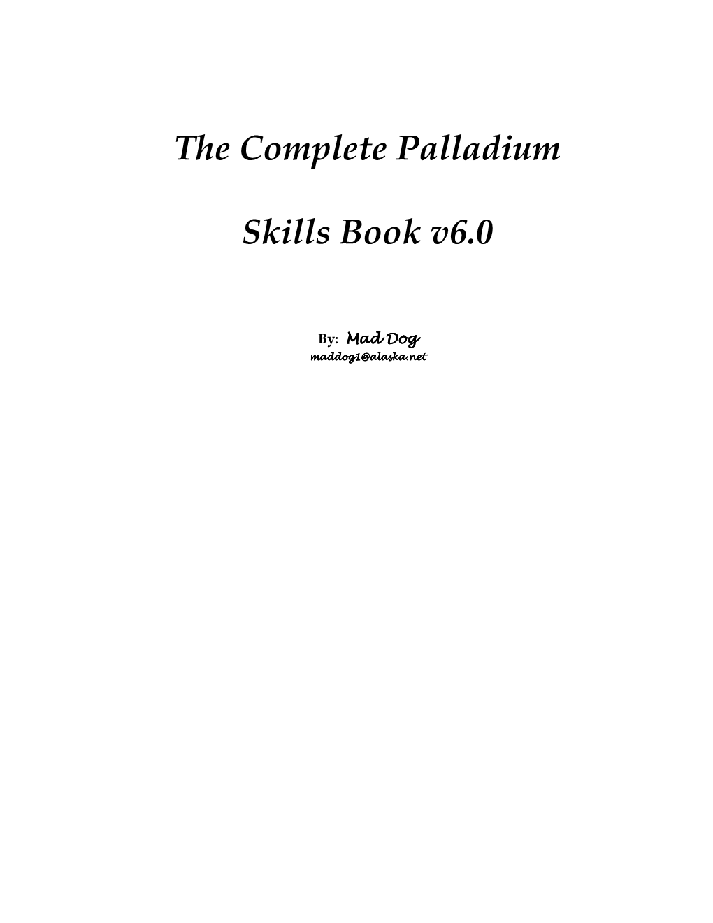 The Complete Palladium Skills Book V6.0