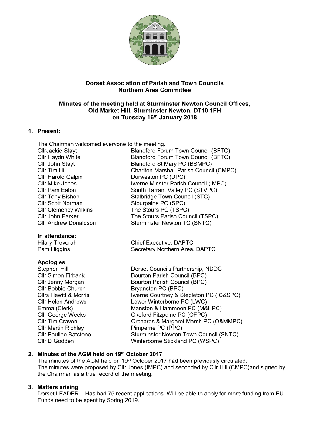 Minutes of the Meeting Held at Sturminster Newton Council Offices, Old Market Hill, Sturminster Newton, DT10 1FH on Tuesday 16Th January 2018